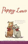 Tails of Love: Ark of Love/Walk, Don't Run/Dog Park/The Neighbor's Fence (Inspirational Romance Collection) - Lauralee Bliss, Pamela Griffin, Dina Leonhardt Koehly, Gail Sattler