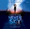 Under the Never Sky (Lib)(CD) by Rossi, Veronica(February 14, 2012) Audio CD - Veronica Rossi