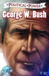 Political Power: George W. Bush - Chris Ward