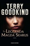 La leggenda di Magda Searus - Terry Goodkind