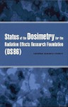 Status of the Dosimetry for the Radiation Effects Research Foundation (Ds86) - National Research Council, Board on Radiation Effects Research