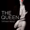 The Queen: Original Sinners: The White Years Series #4 - Tantor Audio, Tiffany Reisz, Elizabeth Hart