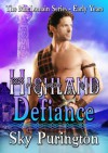 Highland Defiance - Sky Purington