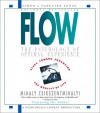 Flow: The Psychology Of Optimal Experience - Mihaly Csikszentmihalyi