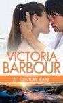 21st Century Rake (Heart's Ease Book 4) - Victoria Barbour
