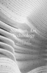 Nihilism, Art, Technology - Sven-Olov Wallenstein