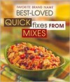 Best-Loved Quick Fixes from Mixes - Publications International Ltd.