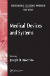 Medical Devices and Systems - Joseph D. Bronzino