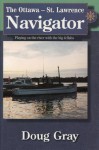 The Ottawaâ??St. Lawrence Navigator - Doug Gray