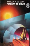 Planeta de exilio - Ursula K. Le Guin