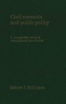 Civil Servants and Public Policy: A Comparative Study of International Secretariats - Robert McLaren