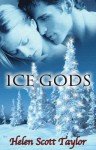 Ice Gods - Helen Scott Taylor