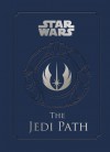 The Jedi Path: A Manual for Students of the Force - Daniel Wallace