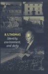 R.S. Thomas: Identity, Environment, Deity - Christopher Morgan