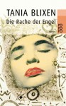 Die Rache Der Engel - Tania Blixen