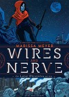 Wires and Nerve, Volume 1 - Marissa Meyer, Douglas Holgate