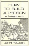 How to Build a Person: A Prolegomenon - John L. Pollock