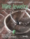 Complete Guide to Making Wire Jewelry - Editors of BeadStyle magazine, BeadStyle Magazine