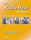 English Knowhow 1: Workbook - Angela Blackwell, F. Naber