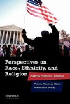 Perspectives on Race, Ethnicity, and Religion: Identity Politics in America - Valerie Martinez-Ebers
