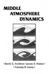 Atmosphere, Ocean and Climate Dynamics, Volume 40 - John Marshall, R. Alan Plumb