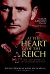 At the Heart of the Reich: The Secret Diary of Hitler's Army Adjutant - Major Gerhard Engel, Gerhard Engel, Geoffrey Brooks, Hildegard von Kotze, Charles Messenger