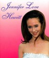 Jennifer Love Hewitt - Andrews McMeel Publishing