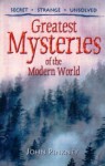 Greatest Mysteries Of The Modern World - John Pinkney