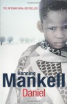 Daniel - Henning Mankell, Steven T. Murray