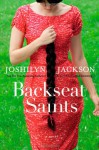 Backseat Saints - Joshilyn Jackson