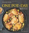One Pot of the Day (Williams-Sonoma): 365 recipes for every day of the year - Kate McMillan