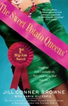 The Sweet Potato Queens' First Big-Ass Novel: Stuff We Didn't Actually Do, But Could Have, And May Yet - Jill Conner Browne, Karin Gillespie
