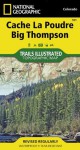 Cache La Poudre, Big Thompson Colorado, USA (National Geographic Maps: Trails Illustrated) - National Geographic Maps