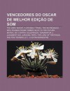 Vencedores Do Oscar de Melhor EDI O de SOM: The Dark Knight, a Origem, Titanic, the Incredibles, Who Framed Roger Rabbit, Back to the Future - Source Wikipedia