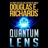 Quantum Lens - Douglas E. Richards, Marc Vietor