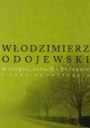 W stepie, ostach i burzanie i inne opowiadania - Włodzimierz Odojewski
