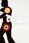Copley. Texts by Gtz Adriani ... [Et Al.] - William Nelson Copley
