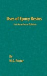 Uses of Epoxy Resins - William Gray Potter