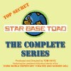 Star Base Toad: The Complete Series - Tom Hays, Michael Gaddis, John Adkins, Michael Gaddis, John Adkins, Mark Wagstaff, Terry McGrew, Ralph Snyder, Susan Smith, Tom Hayes