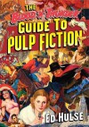 The Blood 'N' Thunder Guide to Pulp Fiction - Ed Hulse