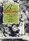 Becoming Elizabeth Lawrence: Discovered Letters of a Southern Gardener - Emily Wilson