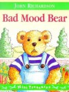 Bad Mood Bear - John Richardson