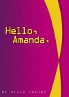 Hello, Amanda - Alice Carter