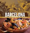 Barcelona (Foods Of The World) (Foods Of The World) - Paul Richardson