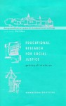 Educational Research For Social Justice: Getting Off The Fence - Morwenna Griffiths