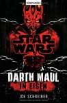 Star Wars(TM) Darth Maul: In Eisen: Roman - Joe Schreiber, Andreas Kasprzak