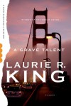 A Grave Talent: A Novel - Laurie R. King