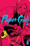 Paper Girls #2 - Brian Vaughan, Cliff Chiang, Matt Wilson