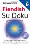 The Times Fiendish Su Doku Book 6 - The Times Mind Games
