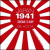 Japan 1941: Countdown to Infamy - Eri Hotta, Laural Merlington